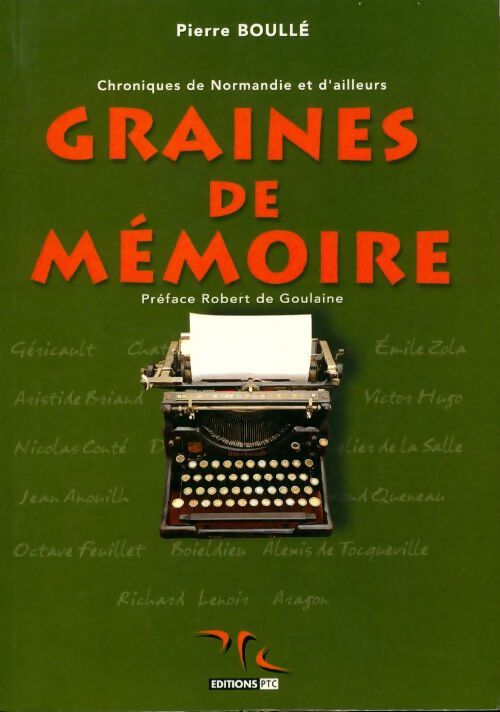 Graines de mémoires - Pierre Boulle - Livre