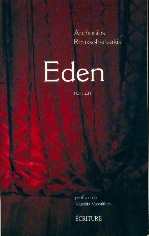 Eden - Anthonios Roussochatzakis - Livre