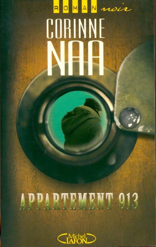 Appartement 913 - Corinne Naa - Livre