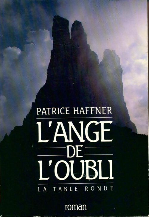 L'ange de l'oubli - Patrice Haffner - Livre