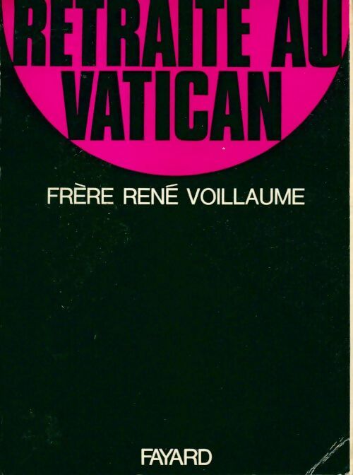 Retraite au Vatican - René Voillaume - Livre