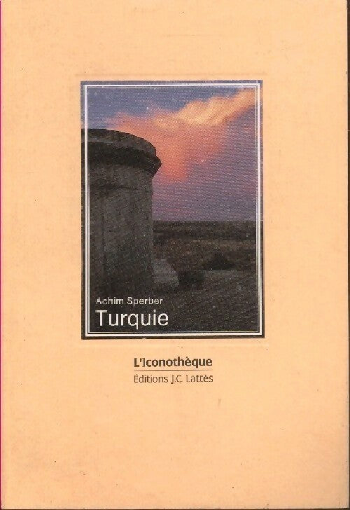 Turquie - Achim Sperber - Livre