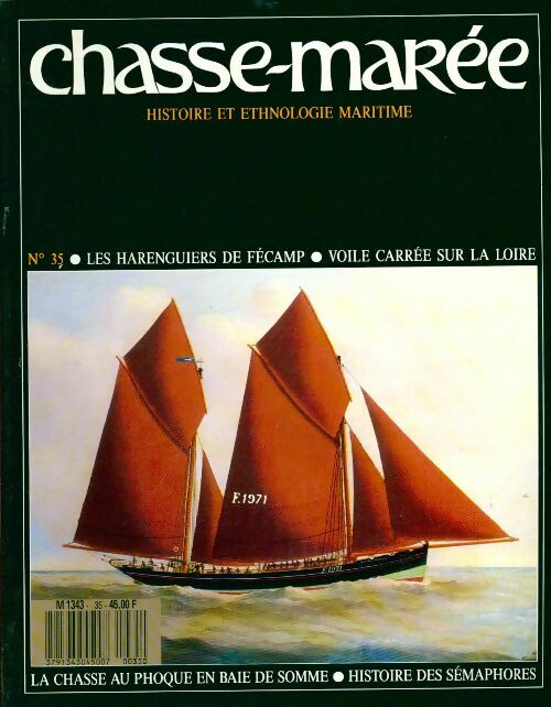 Chasse-marée n°35 : Les harenguiers de Fécamp / Voile carrée sur la Loire - Collectif - Livre