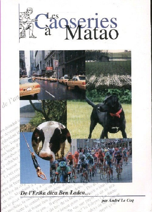 Les coaseries à Matao - André Le Coq - Livre