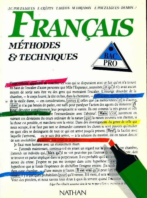 Français Bac Pro. Méthodes et techniques - J.-C. Pouzalgues - Livre
