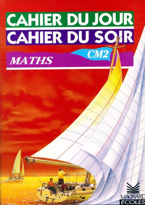 Mathématiques CM2 - Bernard Séménadisse - Livre