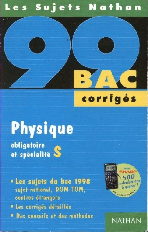 Physique Terminale S Corrigés 1999 - Michel Faye - Livre