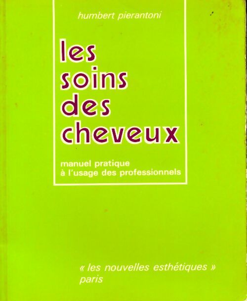 Les soins des cheveux - Humbert Pierantoni - Livre