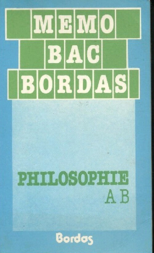 Philosophie A, B - Christian Roche - Livre