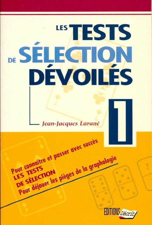 Les tests de sélection dévoilés Tome I - Jean-Jacques Larané - Livre