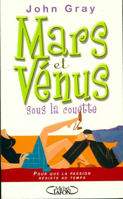 Mars et vénus sous la couette - John Gray - Livre