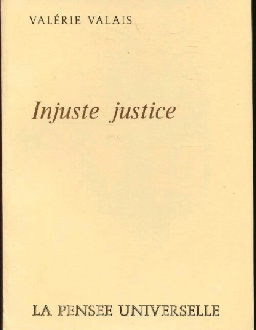 Injuste justice - Valérie Valais - Livre