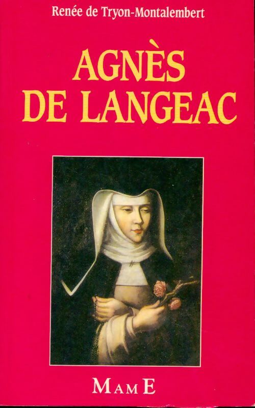 Agnès de Langeac - Renée De Tryon-Montalembert - Livre