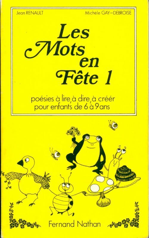 Les mots en fête Tome I - Jean Renault - Livre
