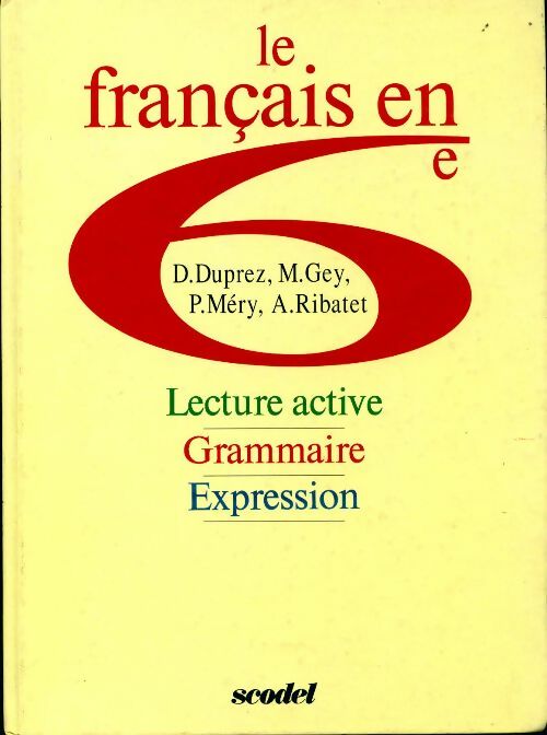 Le français en 6e - Michel Gey - Livre