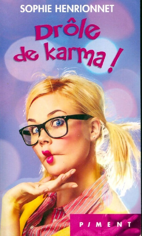 Drôle de karma ! - Sophie Henrionnet - Livre