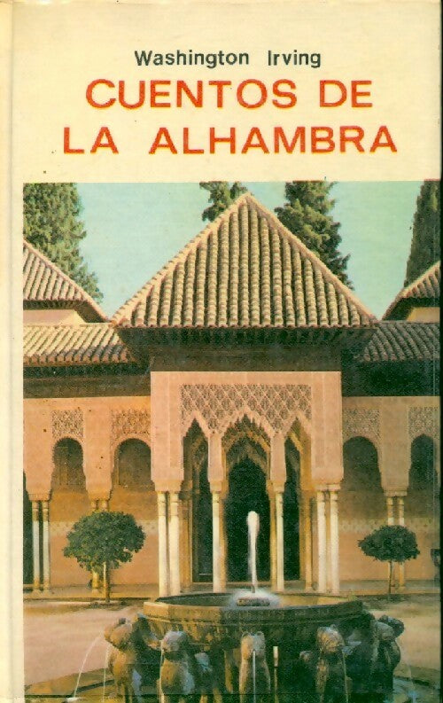 Cuentos de la Alhambra - Washington Irving - Livre
