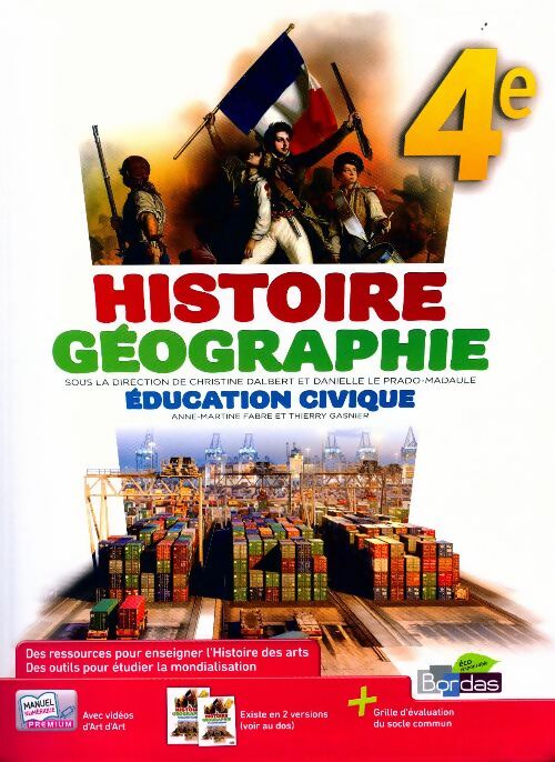 Histoire-Géographie, Éducation civique 4e - Christine Dalbert - Livre
