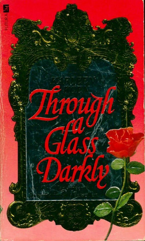 Through a glass darkly - Karleen Koen - Livre