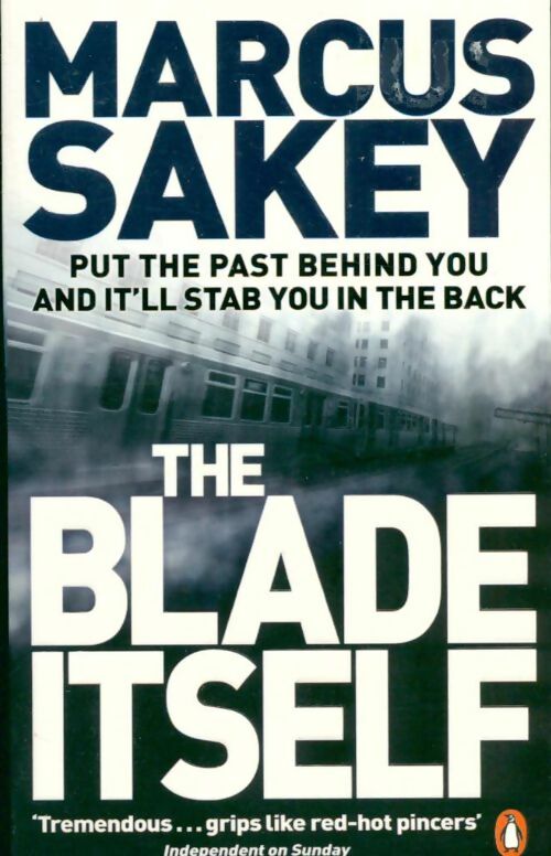 The blade itself - Marcus Sakey - Livre