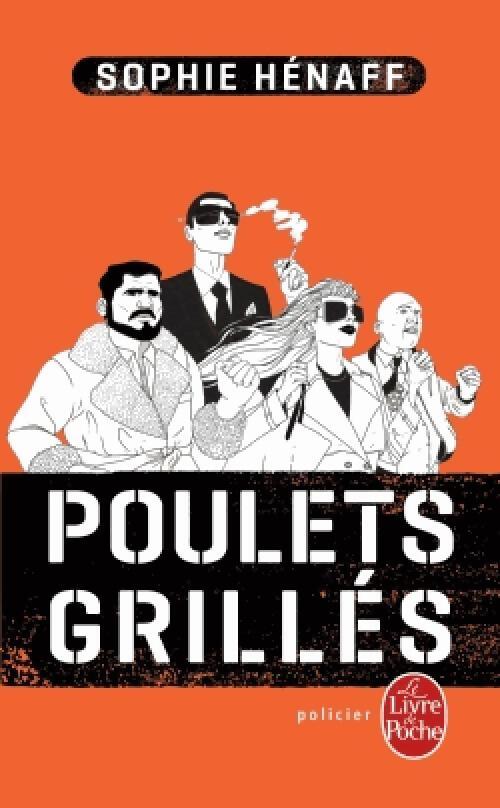 Poulets grillés - Sophie Hénaff - Livre