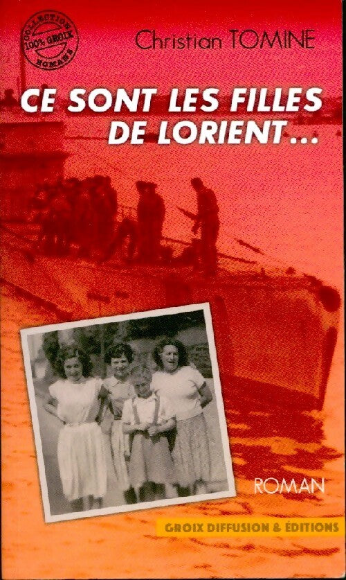 Ce sont les filles de Lorient... - Christian Tomine - Livre