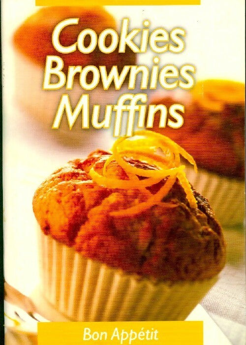 Cookies, Brownies, Muffins - Inconnu - Livre