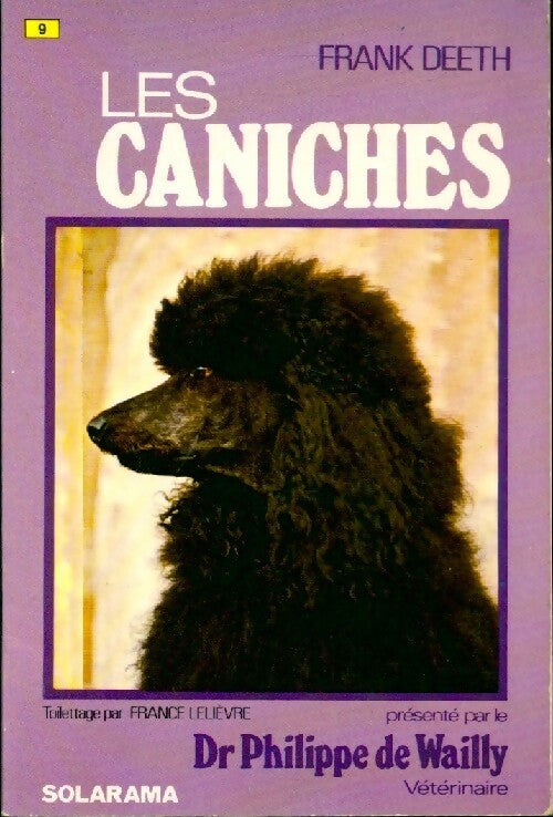 Les caniches - Philippe De Wailly - Livre