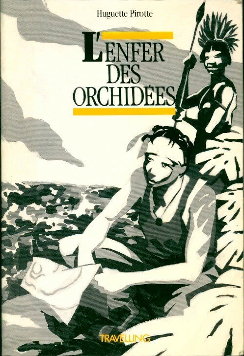 L'enfer des orchidées - Huguette Pirotte - Livre