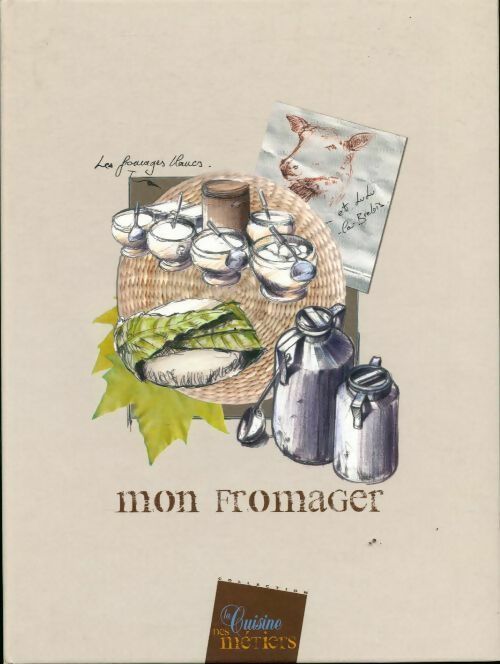 Mon fromager - Collectif - Livre