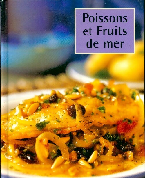 Poissons et fruits de mer - Inconnu - Livre