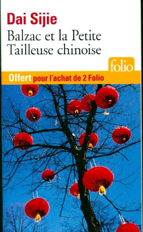 Balzac et la petite tailleuse chinoise - Dai Sijie - Livre
