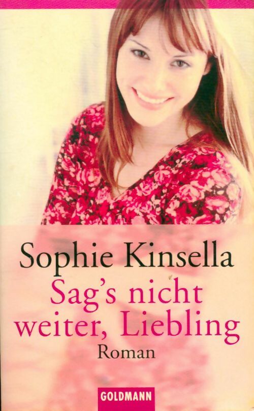 Sag's nicht weiter, liebling - Sophie Kinsella - Livre