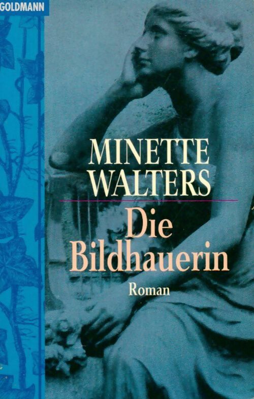 Die bildhauerin - Minette Walters - Livre
