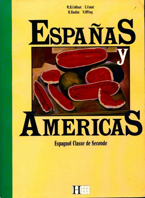 Espanas y americas 2e - Marie-Hélène Collinot - Livre