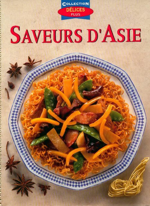 Saveurs d'Asie - Collectif - Livre