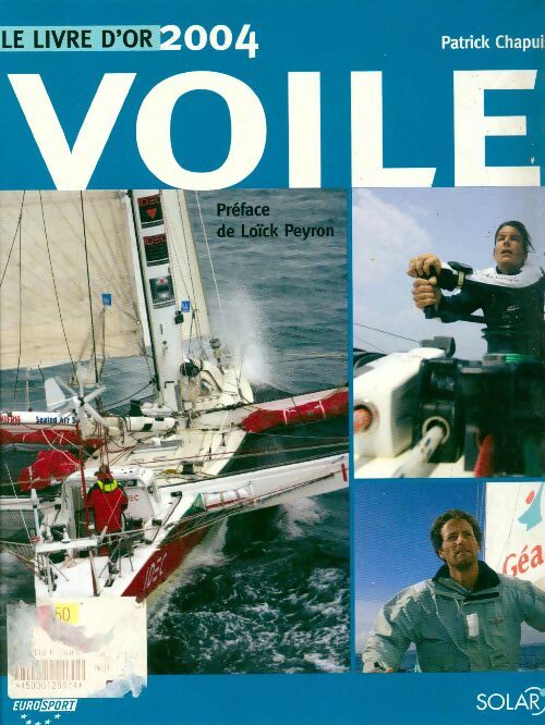 Voile. Le livre d'or 2004 - Patrick Chapuis - Livre