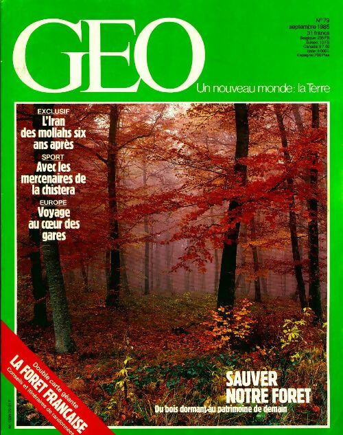 Géo n°79 : Sauver notre forêt - Collectif - Livre