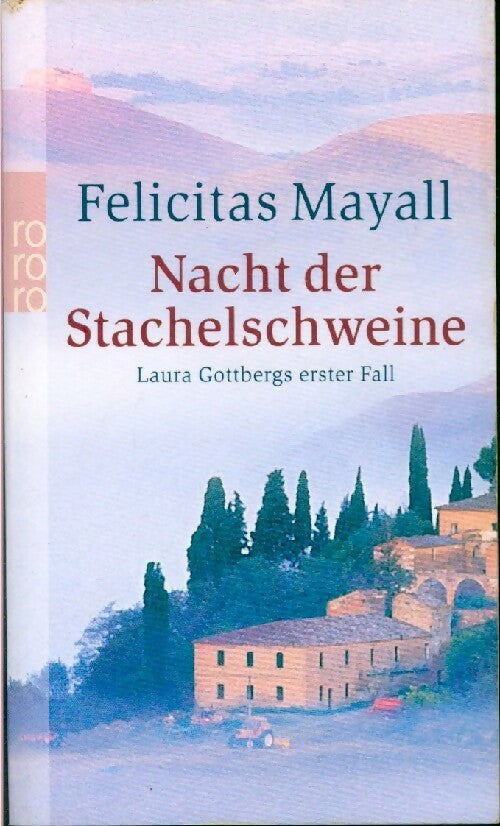 Nacht der stachelschweine - Felicitas Mayall - Livre