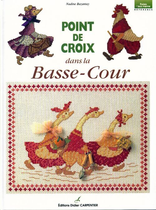 Point de croix dans la basse-cour - Nadine Bazantay - Livre