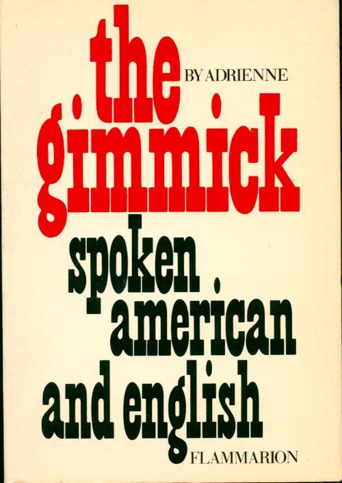 The gimmick - Adrienne Penner - Livre