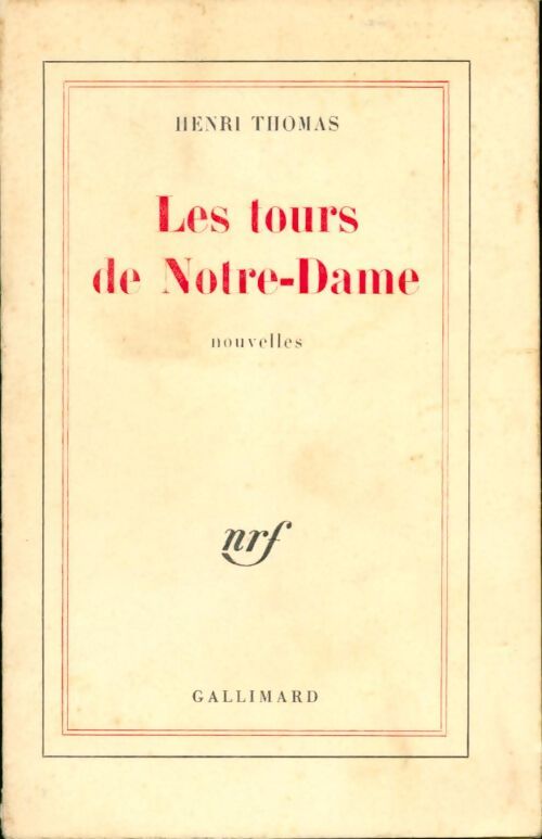 Les tours de Notre-Dame - Henri Thomas - Livre