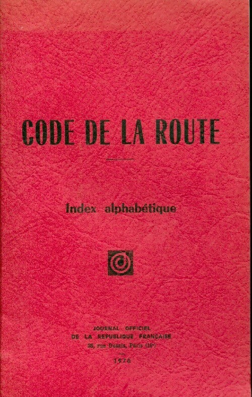 Code de la route. Index alphabétique - Inconnu - Livre