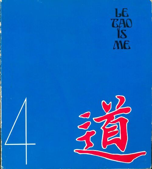La médecine chinoise - T.A.O. (triacétyloléandomycine) Tome IV - Collectif - Livre