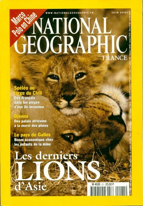 National Geographic n°21 : Les derniers lions d'Asie - Collectif - Livre