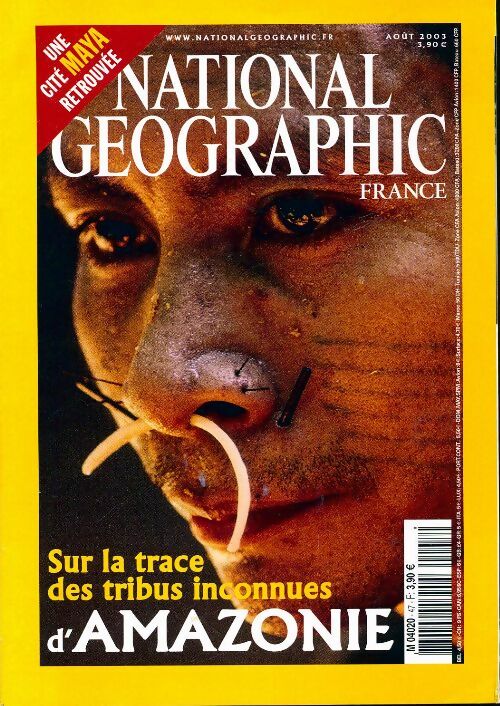 National Geographic n°47 : Sur les traces inconnues d'Amazonie - Collectif - Livre