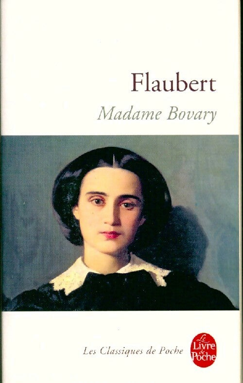 Madame Bovary - Gustave Flaubert - Livre
