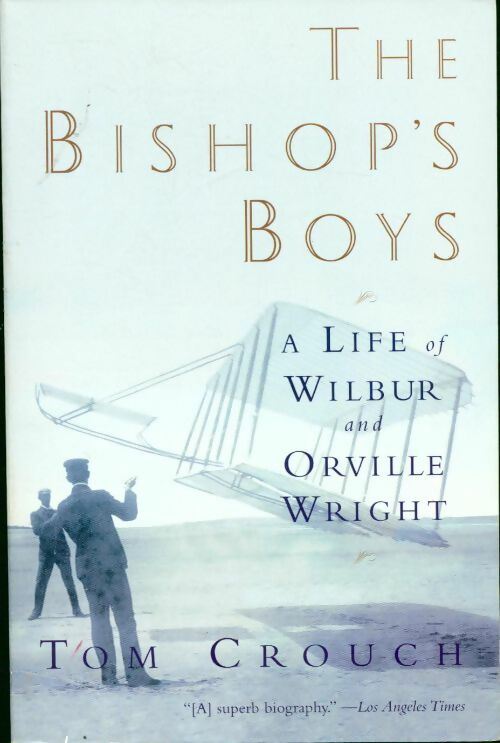 The bishops boys - Tom Crouch - Livre
