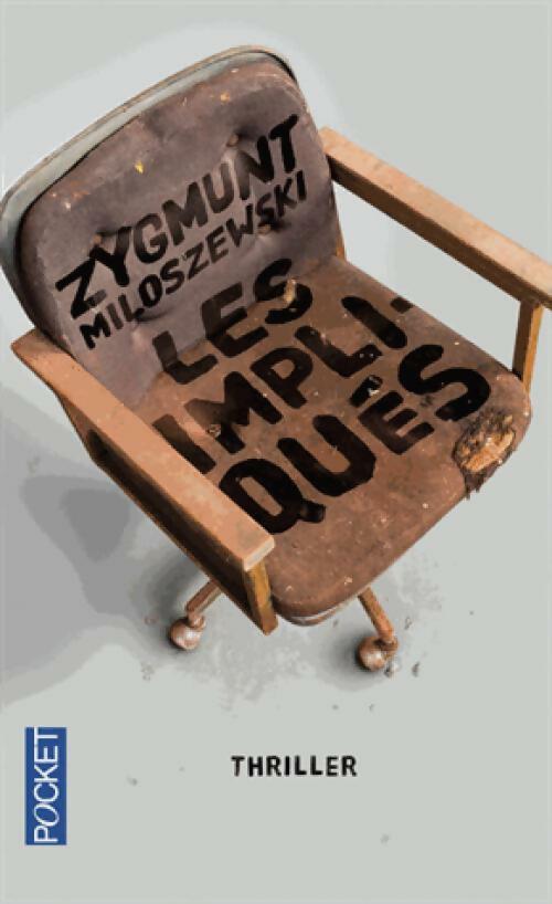 Les impliqués - Zygmunt Miloszewski - Livre
