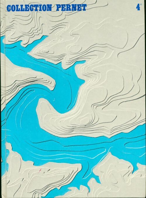 Géographie 4e - Lucien Pernet - Livre